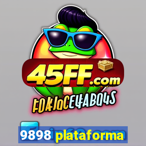 9898 plataforma